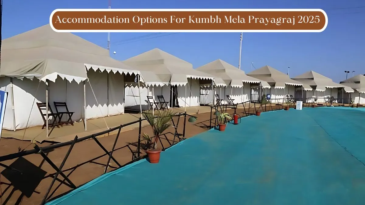 Accommodation Options For Kumbh Mela Prayagraj 2025 