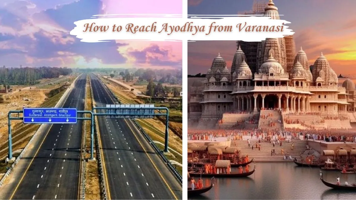 How to Reach Ayodhya from Varanasi