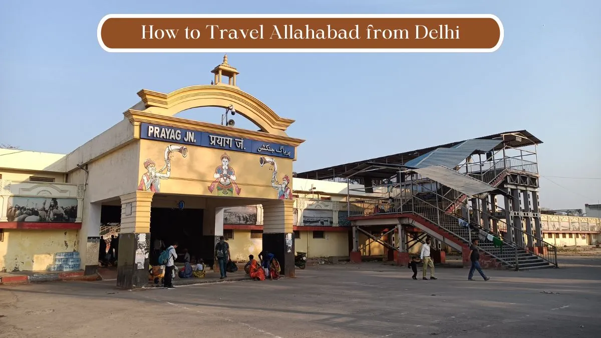 How to Travel Allahabad from Delhi